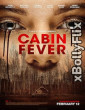 Cabin Fever (2016) Dual Audio (ORG) [Hindi+English] Hollywood Hindi Dubbed Movie Download
